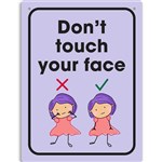 DURUS WALL SIGN DONT TOUCH YOUR FACE 225 X 300MM