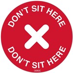 DURUS ADHESIVE SIGN DONT SIT HERE CIRCULAR 200MM RED