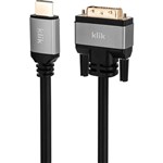 KLIK HDMI CABLE MALE TO DVI MALE 2M BLACKSILVER