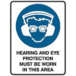 TRAFALGAR MANDATORY SIGN HEARING AND EYE PROTECTION 450 X 600MM
