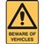 BRADY WARNING SIGN BEWARE OF VEHICLES 450 X 300MM POLYPROPYLENE