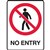BRADY PROHIBITION SIGN NO ENTRY 450 X 300MM POLYPROPYLENE