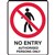 BRADY PROHIBITION SIGN NO ENTRY AUTHORISED PERSONS ONLY 450 X 300MM POLYPROPYLENE