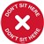 DURUS ADHESIVE SIGN DONT SIT HERE CIRCULAR 200MM RED