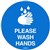 DURUS ADHESIVE FLOOR SIGN WASH HANDS CIRCULAR 250MM BLUE