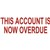 DESKMATE PREINKED MESSAGE STAMP THIS ACCOUNT IS NOW OVERDUE RED