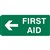 BRADY FIRST AID SIGN 180 X 450MM