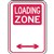 BRADY PARKING SIGNS  LOADING ZONE REFLECTIVE ALUMINIUM