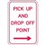 BRADY PARKING SIGNS  PICK UP AND DROP OFF POINT ARROW RIGHT METAL
